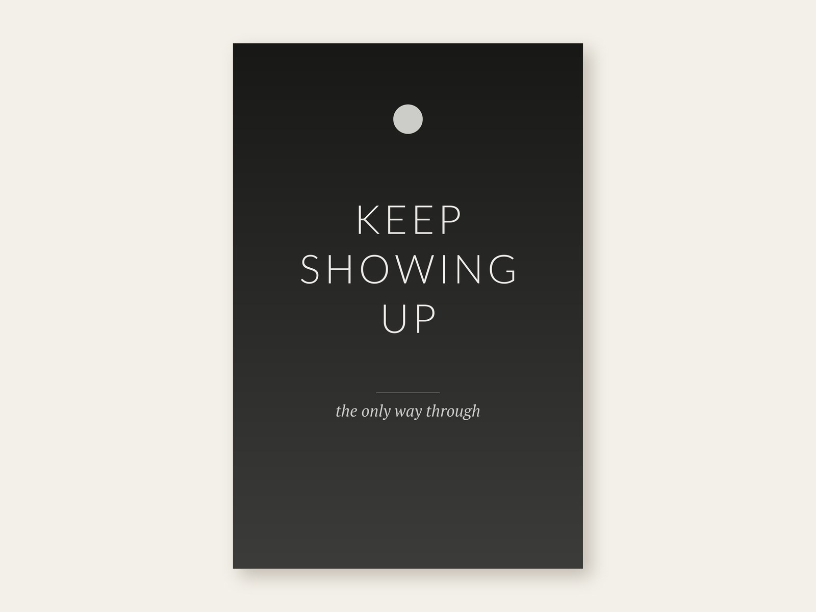 Keep Showing Up — printable wall art shown as the full artwork